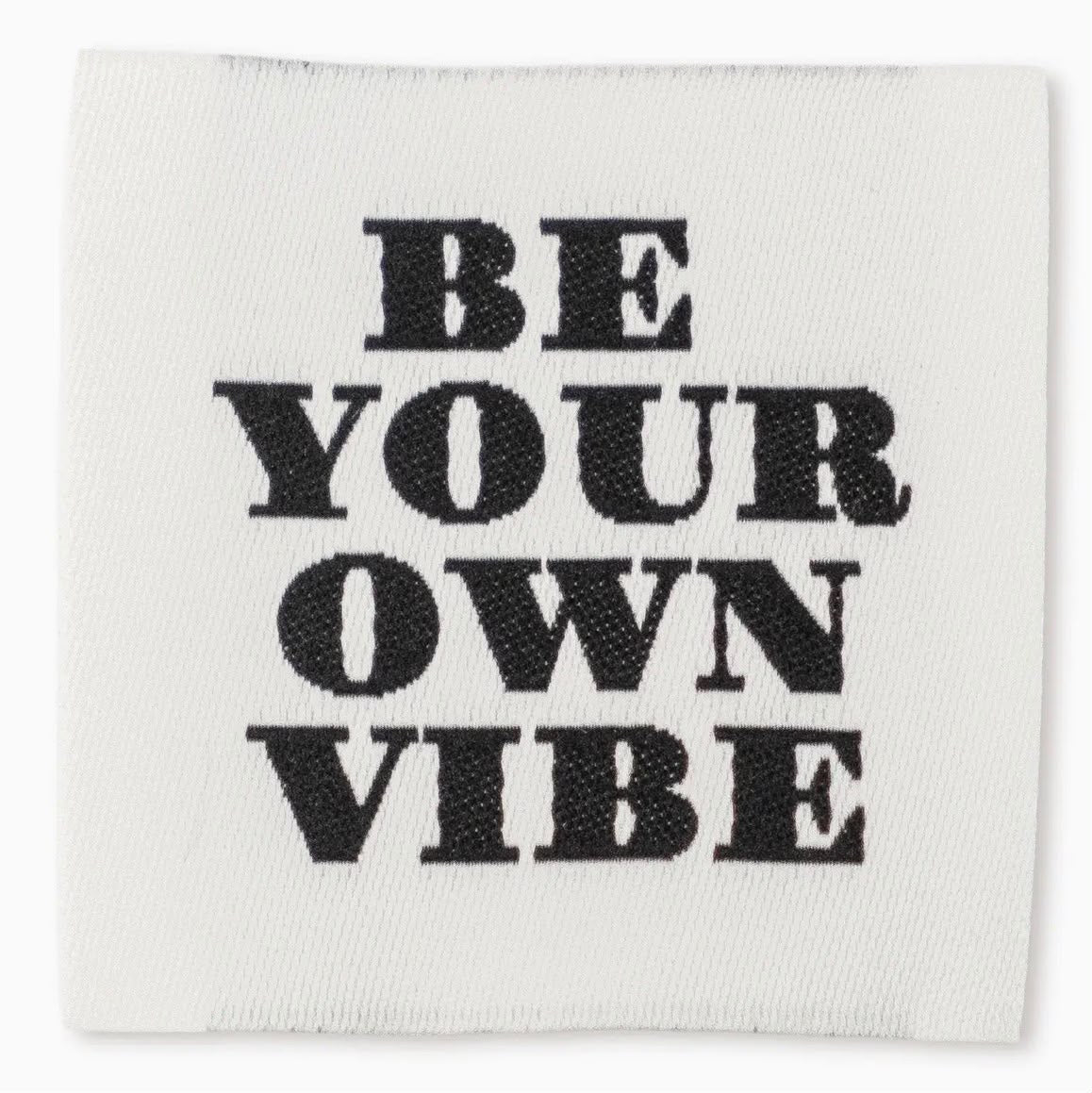Naaipatch "BE YOUR OWN VIBE"