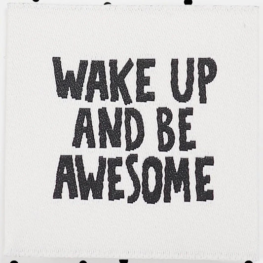 Naaipatch "WAKE UP & AWESOME"